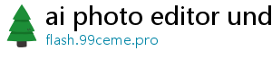 ai photo editor undress